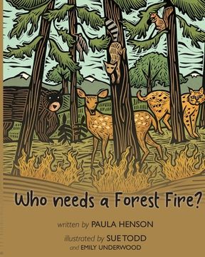 portada Who Needs a Forest Fire? 