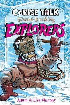 portada Corpse Talk: Explorers (en Inglés)