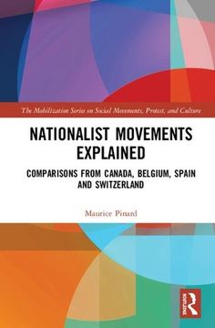 portada Nationalist Movements Explained: Comparisons From Canada, Belgium, Spain, and Switzerland (The Mobilization Series on Social Movements, Protest, and Culture) (en Inglés)