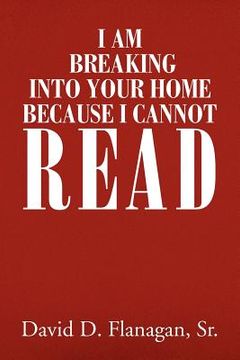 portada i am breaking into your home because i cannot read