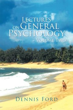 portada Lectures on General Psychology ~ Volume Two: Volume 2 (in English)