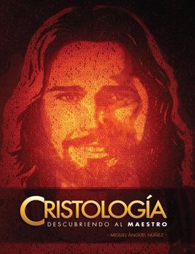 portada Cristología: Descubriendo al Maestro (in Spanish)
