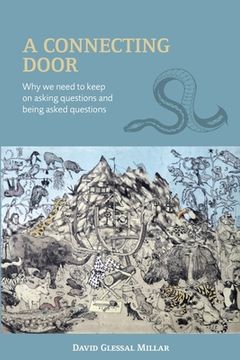 portada A Connecting Door: Why we need to keep on asking questions and being asked questions (en Inglés)