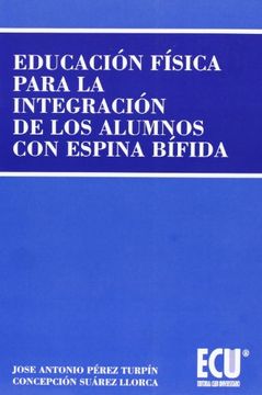 portada Educación Física Para Alumnos con Espina Bífida (in Spanish)