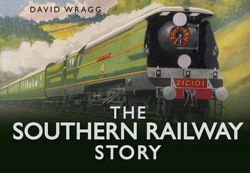 portada The Southern Railway Story (Story Series) (en Inglés)