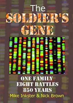 portada The Soldier's Gene: One Family Eight Battles 850 Years (en Inglés)