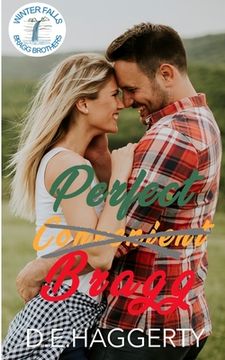 portada Perfect Bragg: a fake relationship friends to lovers small town romantic comedy (en Inglés)