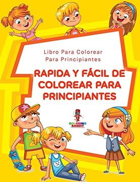 portada Rápida y Fácil de Colorear Para Principiantes: Libro Para Colorear Para Principiantes (in Spanish)