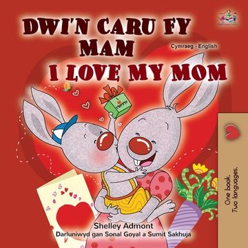 portada I Love My Mom (Welsh English Bilingual Children's Book)