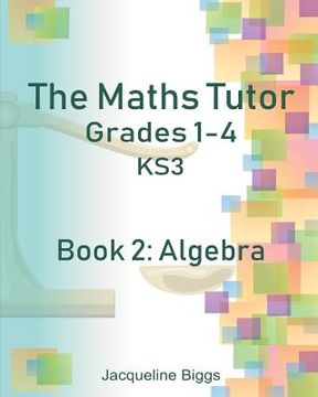 portada The Maths Tutor: 2: Algebra (in English)