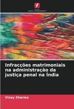 portada Infracções Matrimoniais na Administração da Justiça Penal na Índia