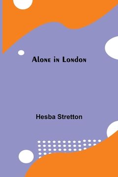 portada Alone in London (en Inglés)