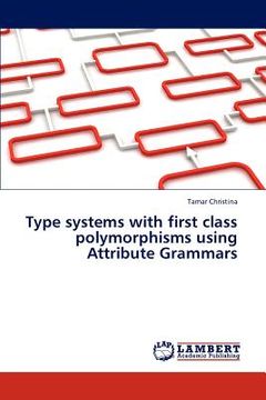 portada type systems with first class polymorphisms using attribute grammars (en Inglés)