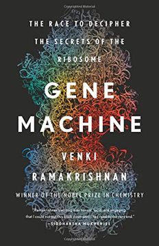 portada Gene Machine: The Race to Decipher the Secrets of the Ribosome (en Inglés)