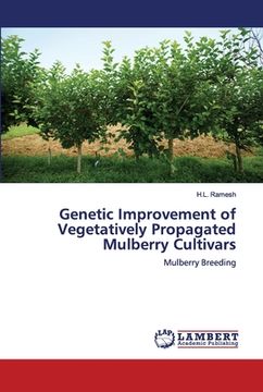 portada Genetic Improvement of Vegetatively Propagated Mulberry Cultivars (en Inglés)