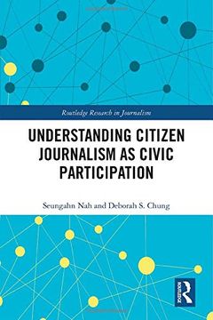 portada Understanding Citizen Journalism as Civic Participation (en Inglés)