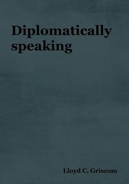 portada Diplomatically Speaking (en Inglés)