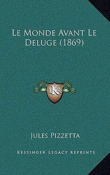 portada Le Monde Avant Le Deluge (1869) (en Francés)