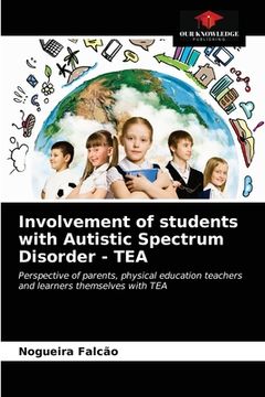 portada Involvement of students with Autistic Spectrum Disorder - TEA (en Inglés)