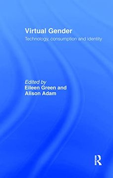 portada Virtual Gender: Technology, Consumption and Identity Matters (en Inglés)