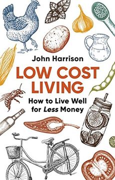 portada Low-Cost Living 2nd Edition: How to Live Well for Less Money (A How to Book)