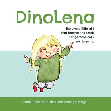 portada DinoLena: The brave little girl that teaches the small Langerhans cells how to swim (en Inglés)