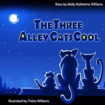 portada The Three Alley Cats Cool (en Inglés)