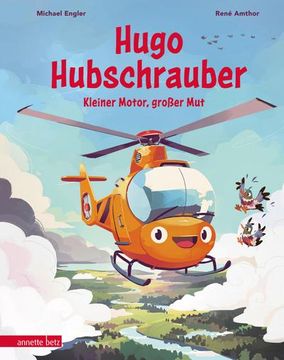 portada Hugo Hubschrauber - Kleiner Motor, Gro? Er mut (en Alemán)