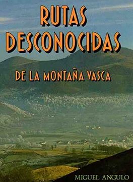portada Rutas Desconocidas de la Montaña Vasca (in Spanish)