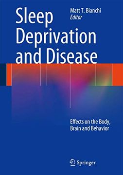 portada Sleep Deprivation and Disease: Effects on the Body, Brain and Behavior (en Inglés)