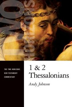 portada 1 and 2 Thessalonians (Two Horizons new Testament Commentary) (en Inglés)