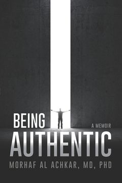 portada Being Authentic: A Memoir (en Inglés)