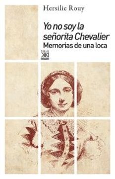 portada Yo no soy la Señorita Chevalier: Memorias de una Loca