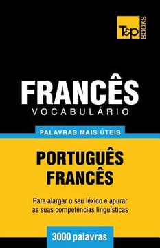portada Vocabulário Português-Francês - 3000 palavras mais úteis (en Portugués)