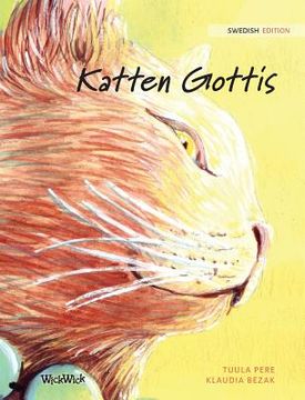 portada Katten Gottis: Swedish Edition of "The Healer Cat" (en Sueco)