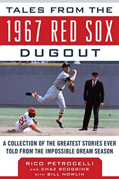 portada Tales From the 1967 red Sox: A Collection of the Greatest Stories Ever Told From the Impossible Dream Season (Tales From the Team) (en Inglés)