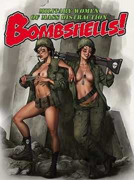portada bombshells!: military women of mass distraction (en Inglés)