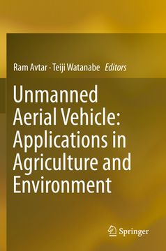 portada Unmanned Aerial Vehicle: Applications in Agriculture and Environment (en Inglés)