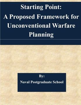 portada Starting Point: A Proposed Framework for Unconventional Warfare Planning