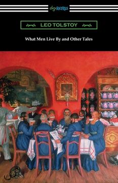 portada What Men Live By and Other Tales