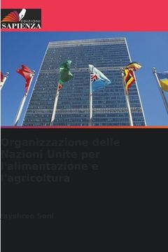 portada Organizzazione delle Nazioni Unite per l'alimentazione e l'agricoltura (en Italiano)