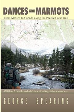 portada Dances With Marmots - A Pacific Crest Trail Adventure (in English)
