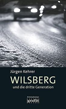 portada Wilsberg und die Dritte Generation. Kriminalroman (in German)