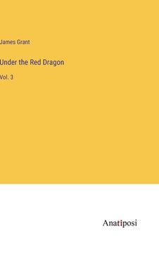 portada Under the Red Dragon: Vol. 3