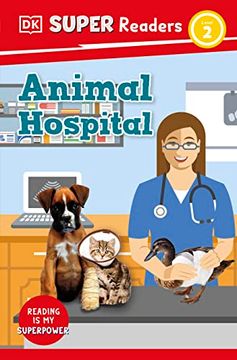 portada Dk Super Readers Level 2 Animal Hospital