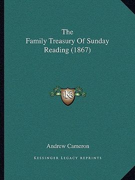 portada the family treasury of sunday reading (1867) (en Inglés)