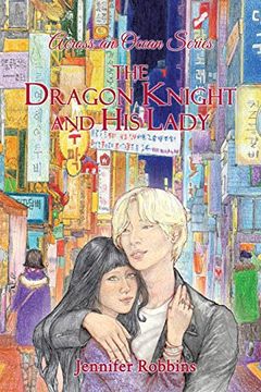 portada The Dragon Knight and his Lady: Across an Ocean Series (in English)