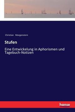 portada Stufen: Eine Entwickelung in Aphorismen und Tagebuch-Notizen (in German)