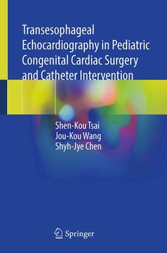 portada Transesophageal Echocardiography in Pediatric Congenital Cardiac Surgery and Catheter Intervention
