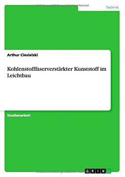 portada Kohlenstofffaserverstärkter Kunststoff im Leichtbau (German Edition)